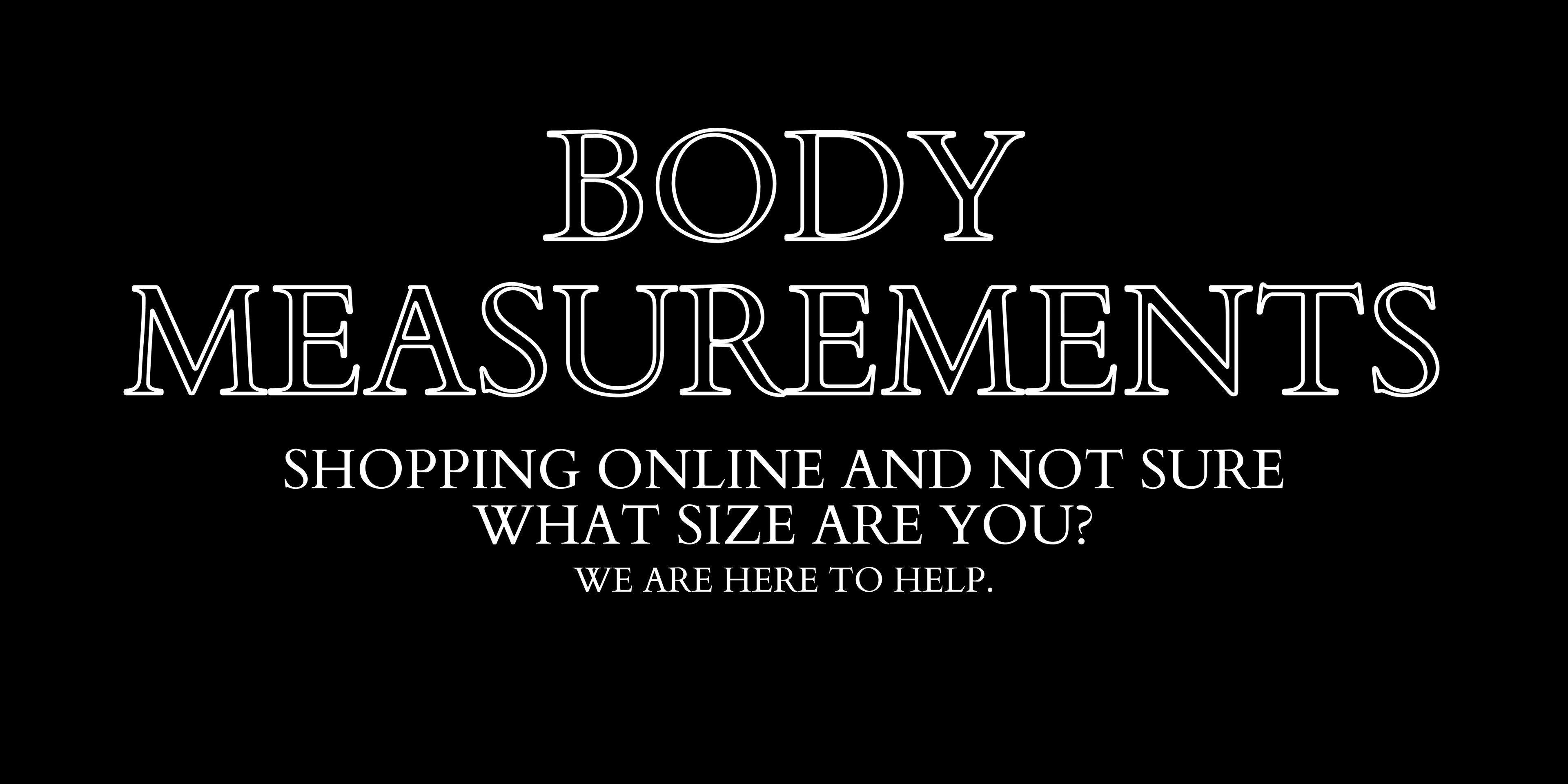 How to take your body measurements? Here is how.