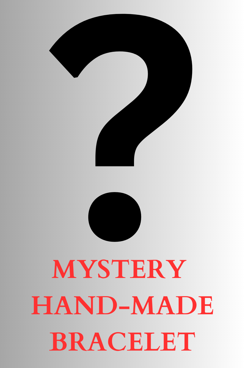 Mystery bracelet